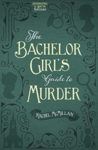 Bachelor Girl's Guide to Murder