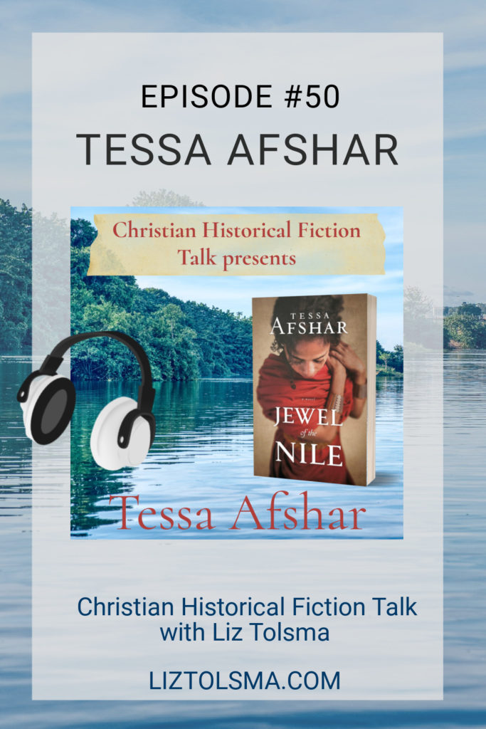 Tessa Afshar, Christian Historical Fiction Talk