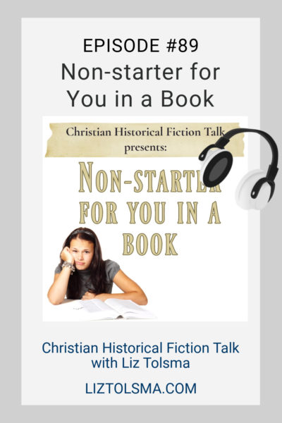 nonstarter, Christian Historical Fiction Talk