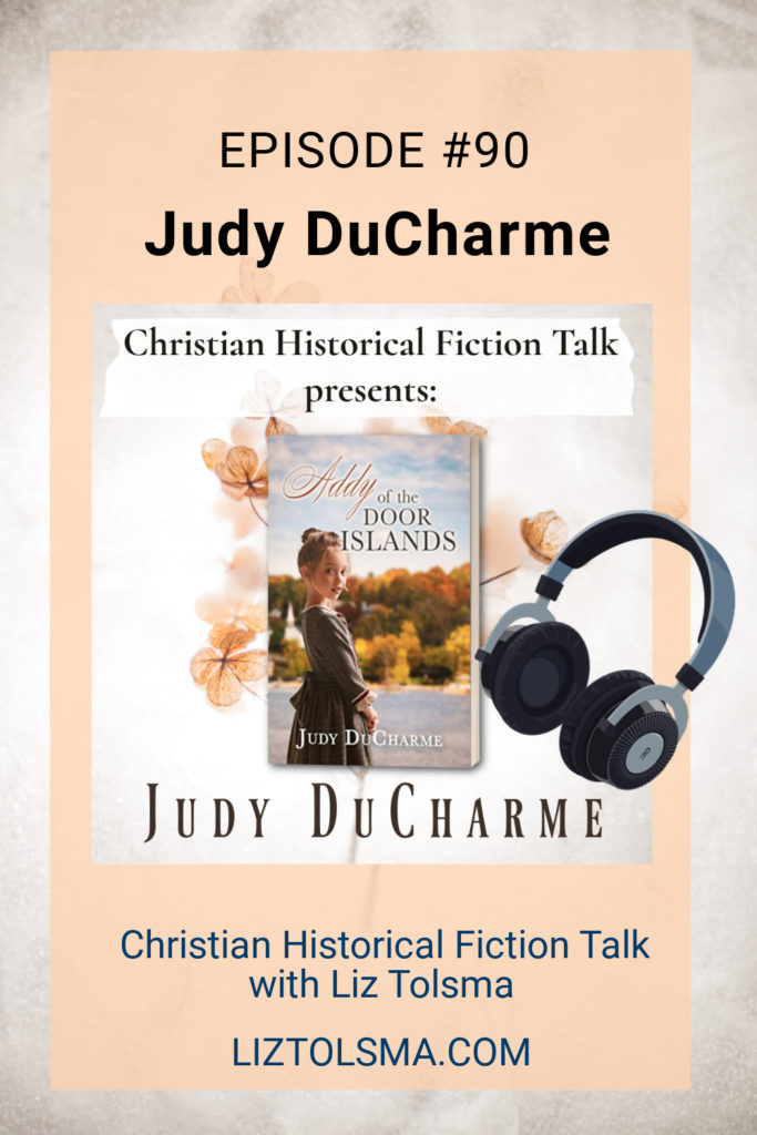 Judy Du Charme, Christian Historical Fiction Talk