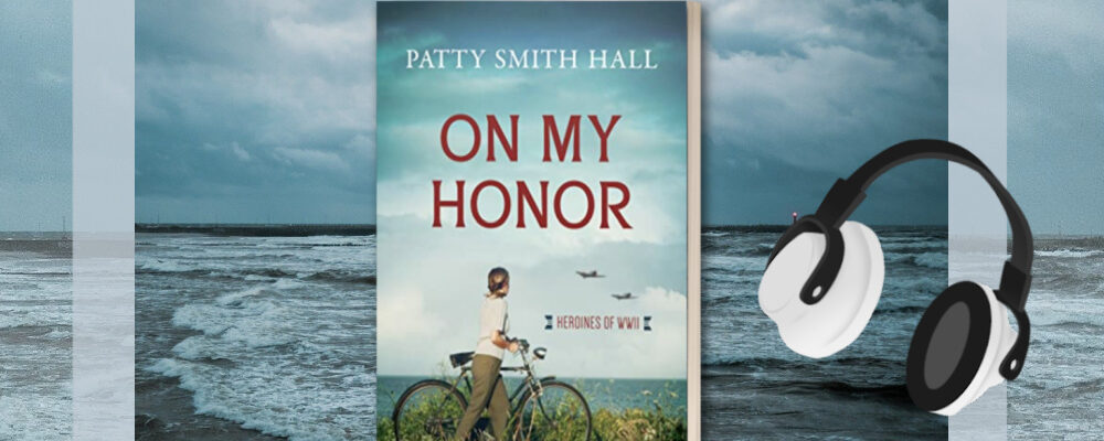 Patty Smith Hall, On My Honor, Christian Historical Fiction Talk