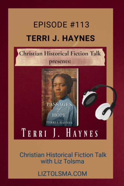 Terri J. Haynes, Passages of Hope, Christian Historical Fiction Talk