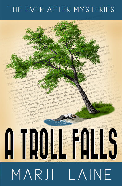 Every After Mystery, Marji Laine, A Troll Falls