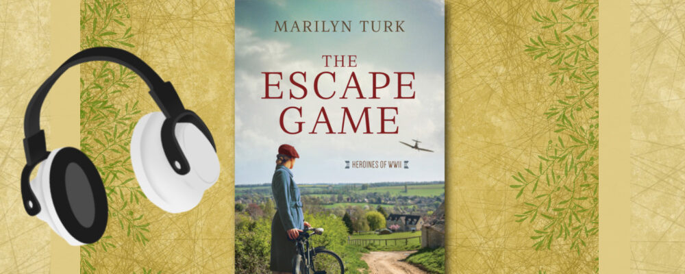 Marilyn Turk, The Escape Game, Christian Historical Fiction Talk