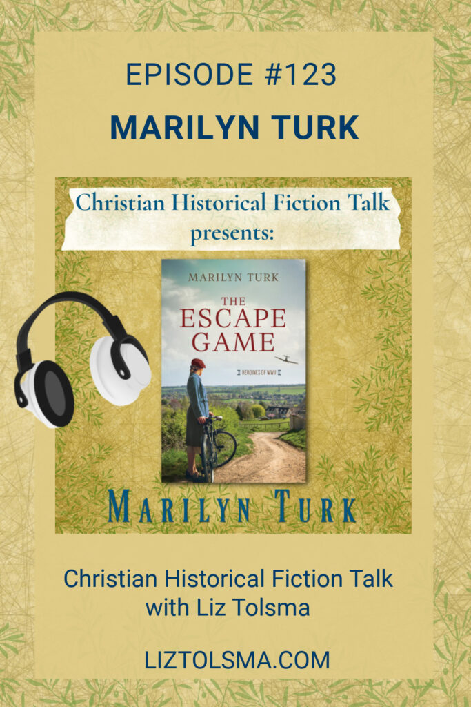 Marilyn Turk, The Escape Game, Christian Historical Fiction Talk