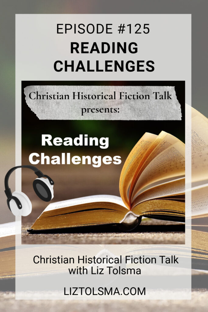 Reading Challenge, Christian Historical Fiction Talk