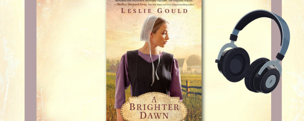 Leslie Gould, A Brighter Dawn, Christian Historical Fiction Talk