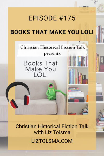 Humorous books, Christian Historical Fiction Talk