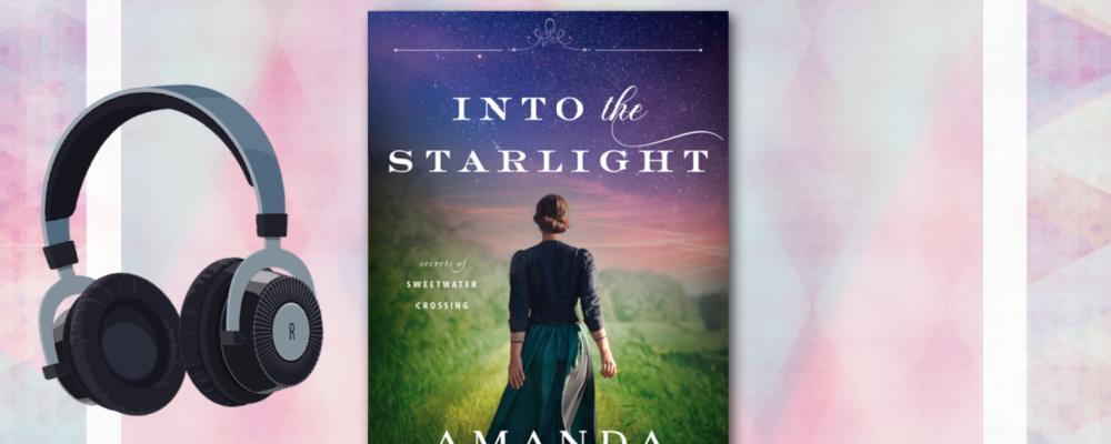 Amanda Cabot, Into the Starlight, Christian Historical Fiction Talk