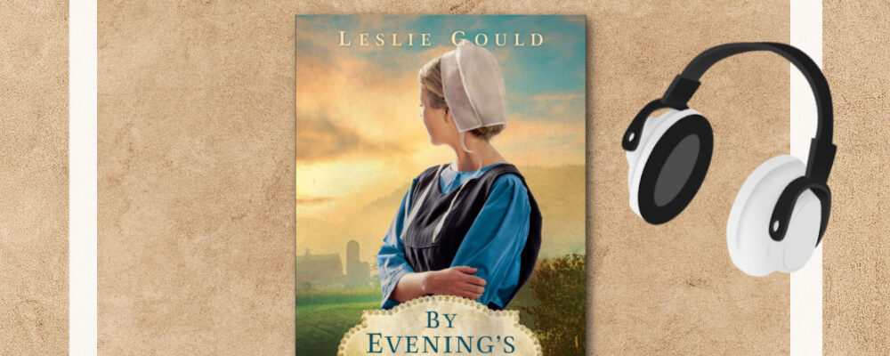 Leslie Gould, By Evening's Light, Christian Historical Fiction Talk