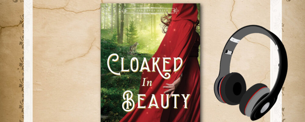 Karen Witemeyer, Cloaked in Beauty, Christian Historical Fiction Talk