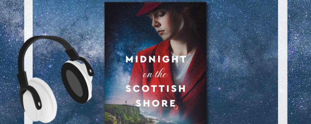 Sarah Sundin, Midnight on the Scottish Shore, Christian Historical Fiction Talk